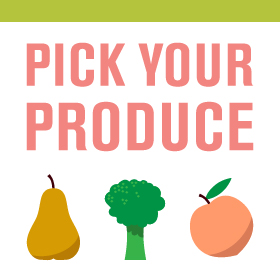 Pick your produce